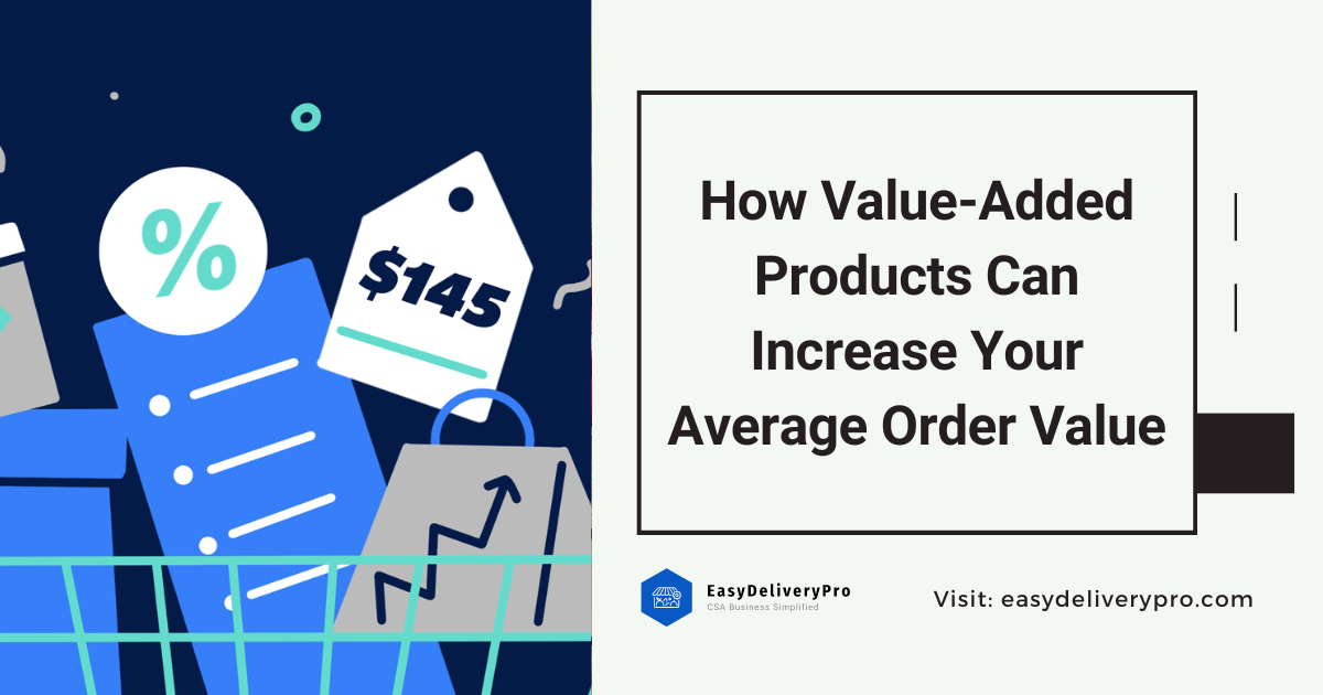 How Value-Added Products Can Increase Your Average Order Value